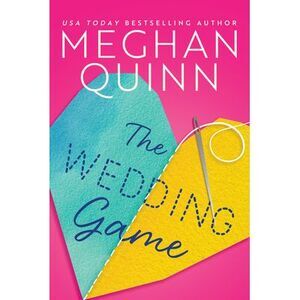 The Wedding Game -- Meghan Quinn
